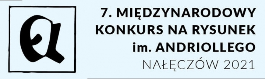 7. Międzynarodowy konkurs na rysunek im. Andriollego