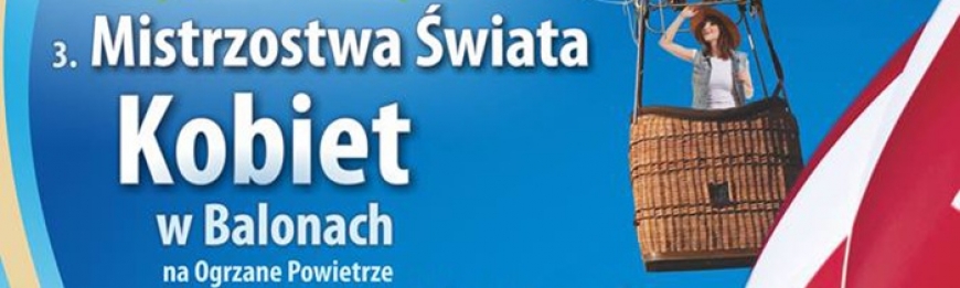 3. Mistrzostwa Świata Kobiet w Balonach na Ogrzane Powietrze